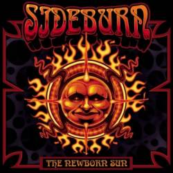 Sideburn (SWE) : The Newborn Sun